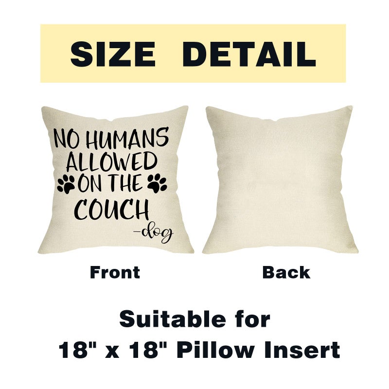 FBCOO No Humans Allowed on The Couch Dog Paw Pattern Decorative Throw Pillow Cover, Dog Lover Gifts Funny Cushion Case Decor Sign, Seasonal Farmhouse Home Pillowcase Decorations for Sofa Couch 18 x 18 - Image 2